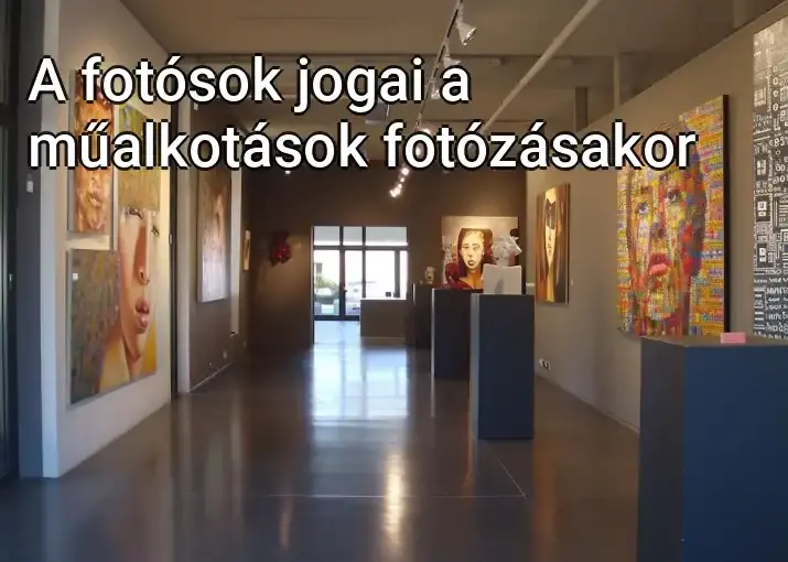 A fotósok jogai a műalkotások fotózásakor