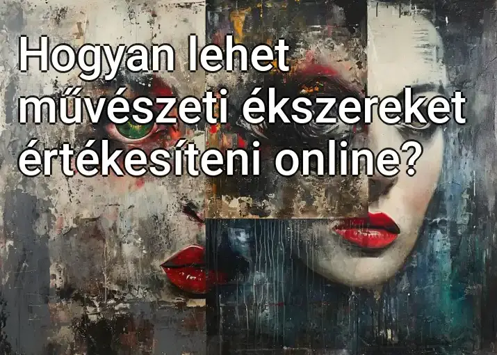 Hogyan lehet művészeti ékszereket értékesíteni online?